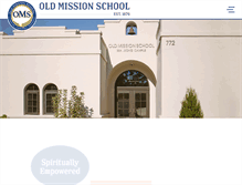 Tablet Screenshot of oldmissionschool.com